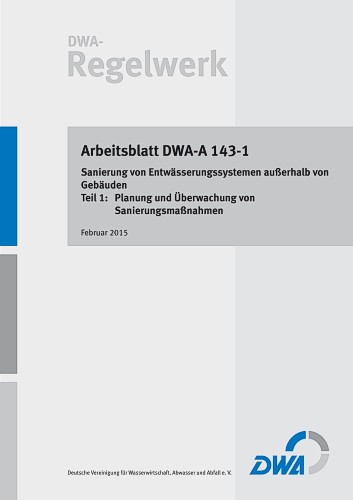  Sanierung von Entwässerungssystemen außerhalb von Gebäuden