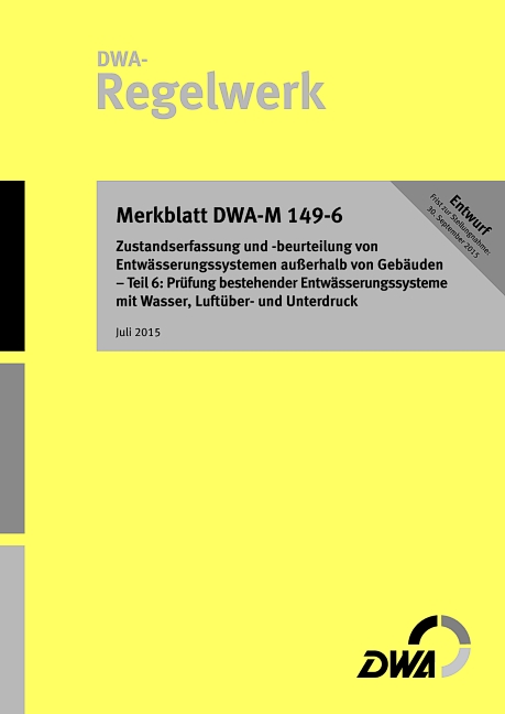 Prüfung von Entwässerungssystemen mit Wasser, Luftüber- und Unterdruck