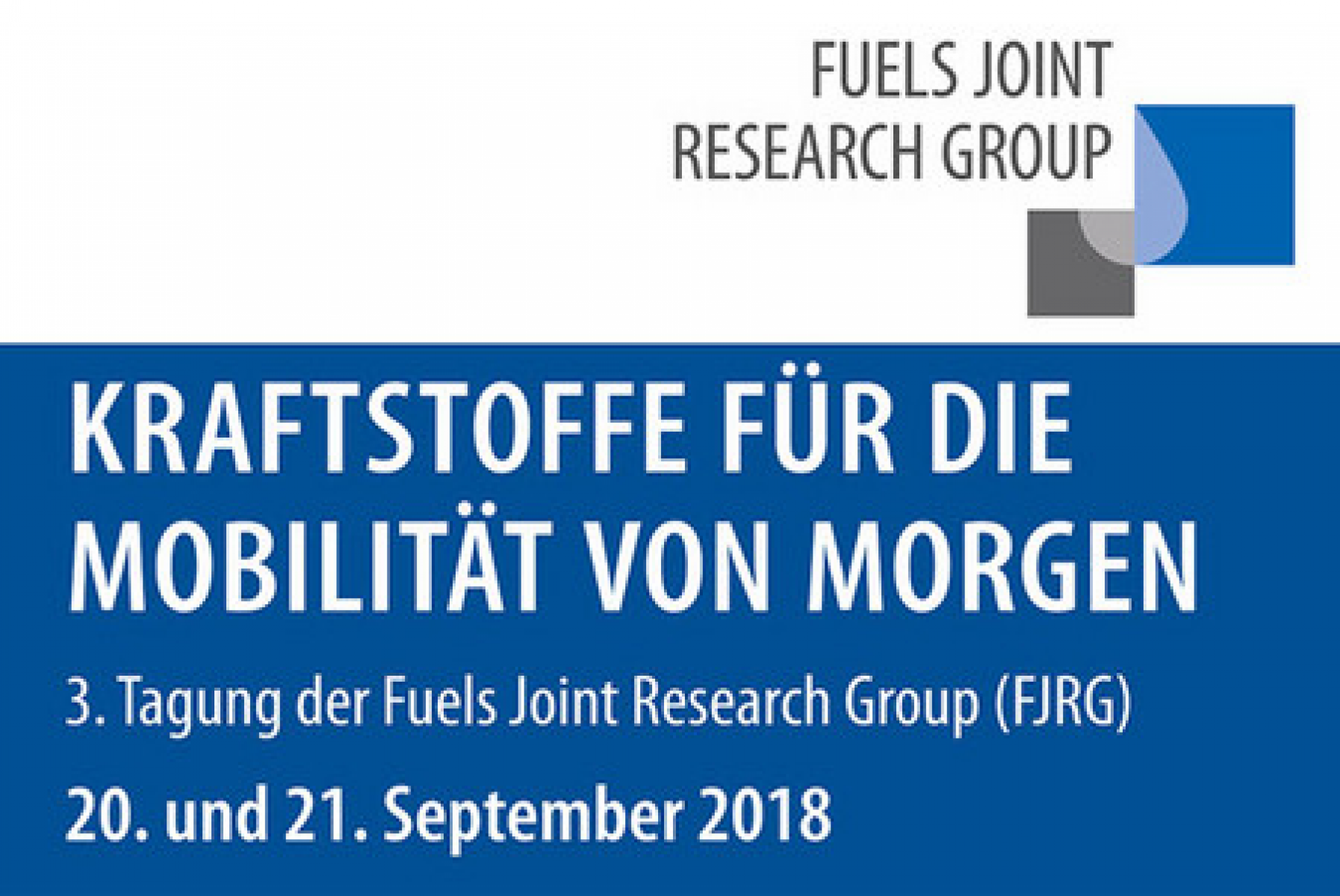 FJRG-Tagung „Kraftstoffe für die Mobilität von Morgen“ mit Poster-Wettbewerb für Nachwuchswissenschaftler