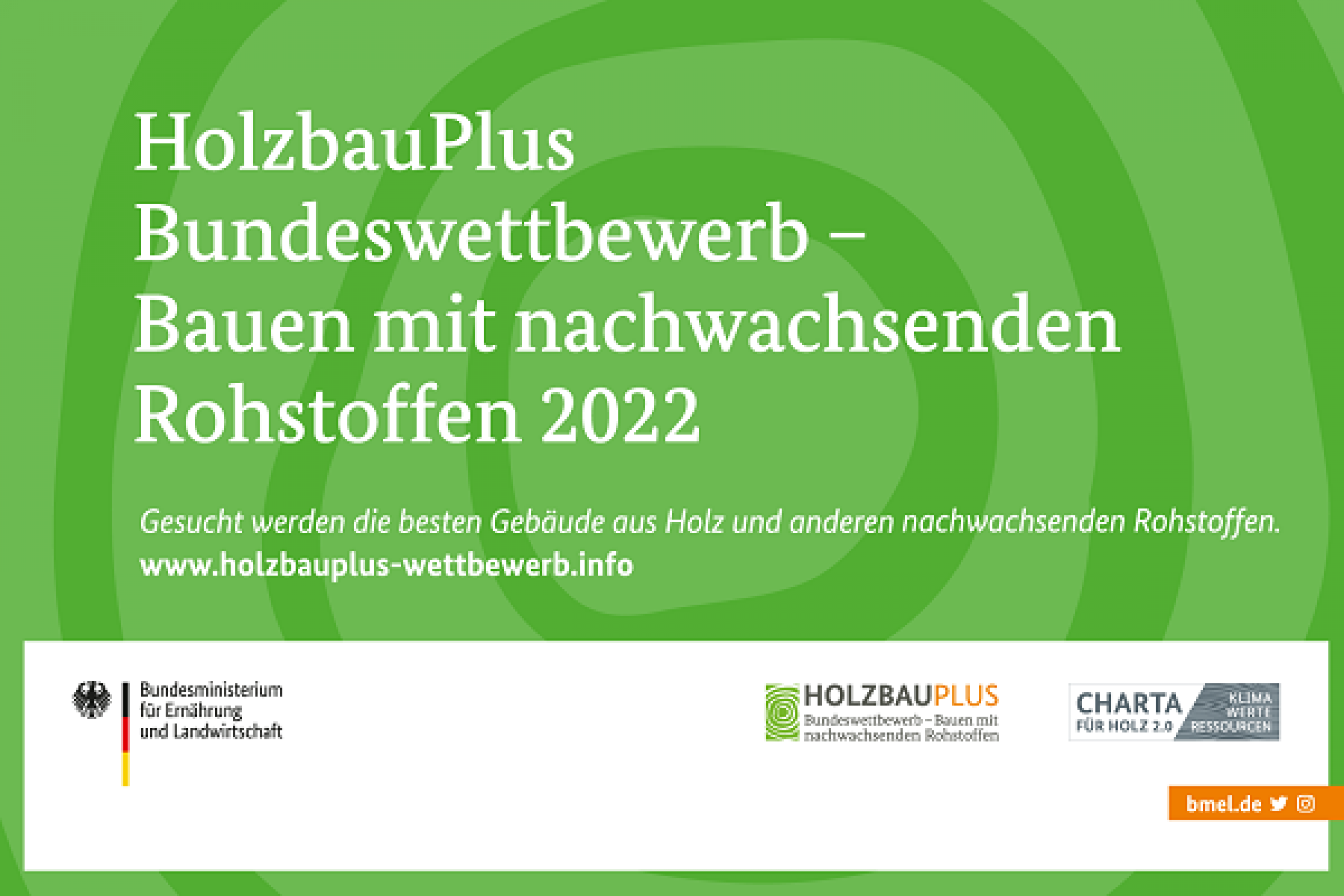 Die Wettbewerbsteilnahme ist bis Ende Oktober 2022 möglich. www.holzbauplus-wettbewerb.info. Quelle: FNR/2022