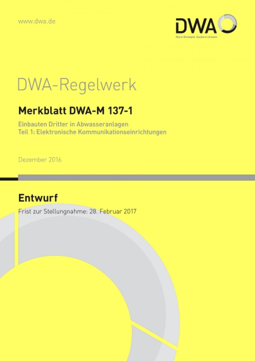 Einbauten Dritter in Abwasseranlagen – Teil 1: Elektronische Kommunikationseinrichtungen